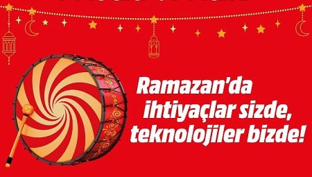 MediaMarkt Ramazan Kampanyası Başlıyor